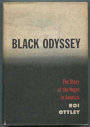 Imagen del vendedor de Black Odyssey: The Story of the Negro in America a la venta por Between the Covers-Rare Books, Inc. ABAA