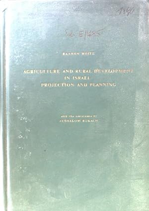 Agriculture and Rural Development in Israel: Projection and Planning; Bulletin No. 68;