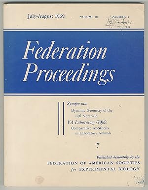Immagine del venditore per Dynamic Geometry of the Left Ventricle [and] Comparative Anesthesia in Laboratory Animals: Symposia [in] Federation Proceedings, Vol. 28, Number 4, July-August 1969 venduto da Between the Covers-Rare Books, Inc. ABAA