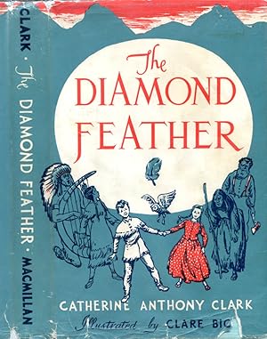 The Diamond Feather: Or, the Door in the Mountain, a Magic Tale for Children