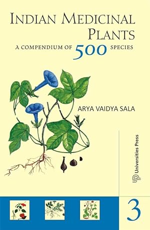 Seller image for Indian Medicinal Plants: A Compendium of 500 Species, Vol. 3 for sale by Vedams eBooks (P) Ltd