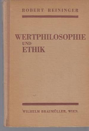 Imagen del vendedor de Wertphilosophie und Ethik. Die Frage nach dem Sinn des Lebens als Grundlage einer Wertordnung. 3. Auflage. a la venta por Fundus-Online GbR Borkert Schwarz Zerfa