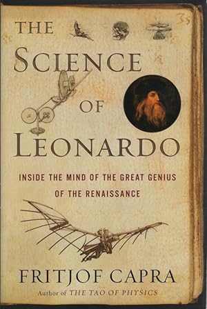 Bild des Verkufers fr The Science of Leonardo: Inside the Mind of the Great Genius of the Renaissance. zum Verkauf von Fundus-Online GbR Borkert Schwarz Zerfa