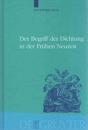 Seller image for Der Begriff der Dichtung in der Frhen Neuzeit. Historia Hermeneutica / Series Studia ; 8. for sale by Fundus-Online GbR Borkert Schwarz Zerfa