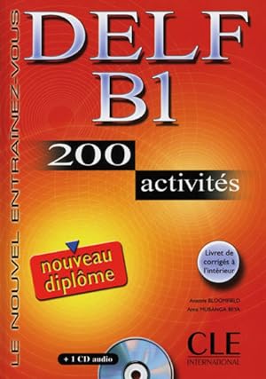 DELF B1: 200 activités. Livre + corrigés + CD audio