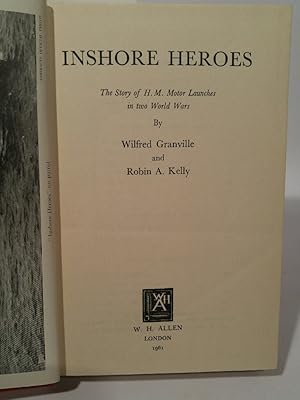 Seller image for Inshore Heroes: The Story of H.M. Motor Launches in two World Wars for sale by ANTIQUARIAT Franke BRUDDENBOOKS