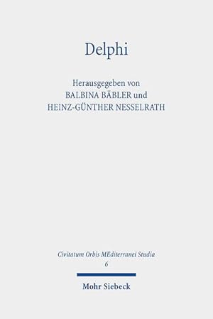 Bild des Verkufers fr Delphi : Apollons Orakel in der Welt der Antike zum Verkauf von AHA-BUCH GmbH