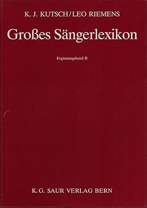 Bild des Verkufers fr Groes Sngerlexikon. Ergnzungsband II. Unter Mitwirkung von Hansjrg Rost. zum Verkauf von Antiquariat Reinhold Pabel