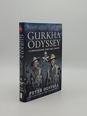 GURKHA ODYSSEY Campaigning for the Crown