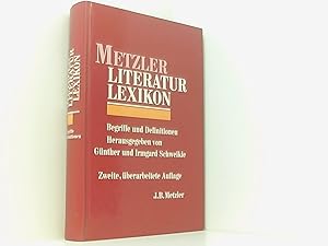 Metzler Literatur Lexikon. Begriffe und Definitionen