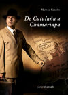 Imagen del vendedor de De Catalua a Chamariapa a la venta por AG Library