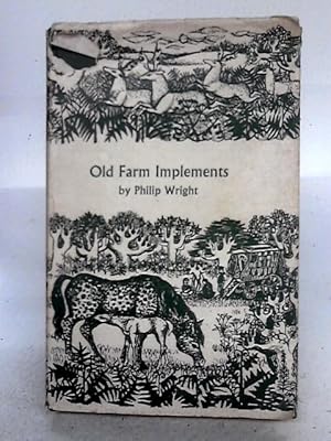 Seller image for Old Farm Implements for sale by World of Rare Books