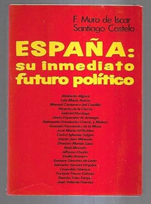 Seller image for ESPAA: SU INMEDIATO FUTURO POLITICO for sale by Desvn del Libro / Desvan del Libro, SL