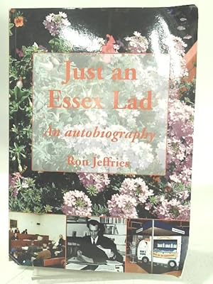 Seller image for Just an Essex Lad for sale by World of Rare Books