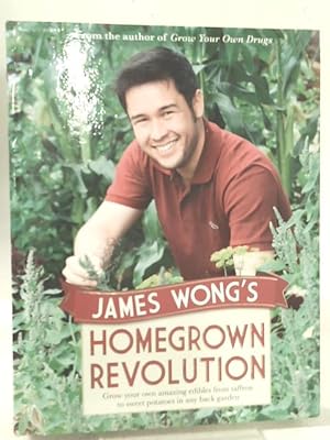 Bild des Verkufers fr James Wong's Homegrown Revolution zum Verkauf von World of Rare Books