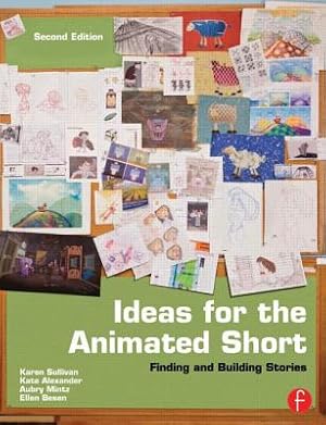 Immagine del venditore per Ideas for the Animated Short: Finding and Building Stories (Paperback or Softback) venduto da BargainBookStores