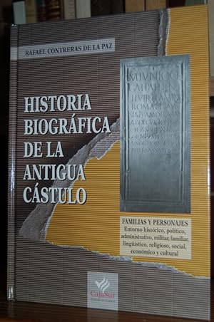 Image du vendeur pour HISTORIA BIOGRAFICA DE LA ANTIGUA CASTULO mis en vente par Fbula Libros (Librera Jimnez-Bravo)