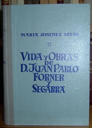 Bild des Verkufers fr VIDA Y OBRAS DE D. JUAN PABLO FORNER Y SEGARRA zum Verkauf von Fbula Libros (Librera Jimnez-Bravo)