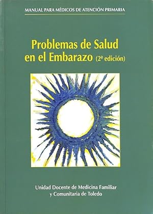 Seller image for PROBLEMAS DE SALUD EN EL EMBARAZO. for sale by Librera Smile Books