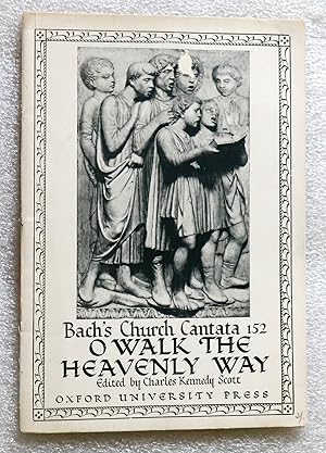 Imagen del vendedor de Church Cantata No. 152 O Walk the Heavenly Way: Tritt Auf Die Glaubensbahn a la venta por Cotswold Valley Books