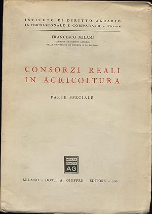 Consorzi Reali In Agricoltura. Signiertes Exemplar.