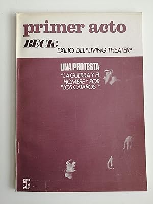 Imagen del vendedor de Primer acto : revista del teatro. N 89, octubre 1967 : Beck : exilio del "living theater" ; Una protesta : "La guerra y el hombre" por "Los Ctaros" a la venta por Perolibros S.L.