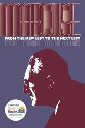 Image du vendeur pour Marcuse: From the New Left to the Next Left [Paperback ] mis en vente par booksXpress