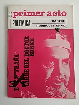 Imagen del vendedor de Primer acto : revista del teatro. N 85, junio 1967 : Polmica Sastre-Rodrguez Sanz ; La extraa tarde del doctor Burke a la venta por Perolibros S.L.