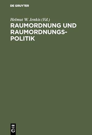 Image du vendeur pour Raumordnung und Raumordnungspolitik. Unter Mitarb. von Heinz Ahrens . mis en vente par Antiquariat Thomas Haker GmbH & Co. KG