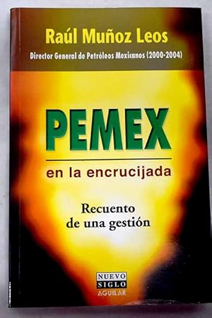 PEMEX en la encrucijada