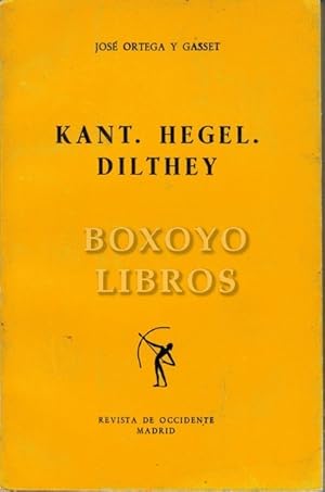 Imagen del vendedor de Kant, Hegel, Dilthey a la venta por Boxoyo Libros S.L.