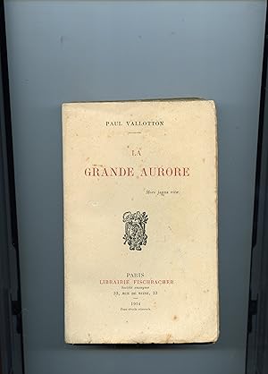 Seller image for LA GRANDE AURORE for sale by Librairie CLERC