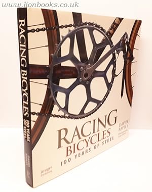 Imagen del vendedor de Racing Bicycles 100 Years of Steel a la venta por Lion Books PBFA