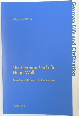 Seller image for The German Lied after Hugo Wolf: From Hans Pfitzner to Anton Webern for sale by PsychoBabel & Skoob Books