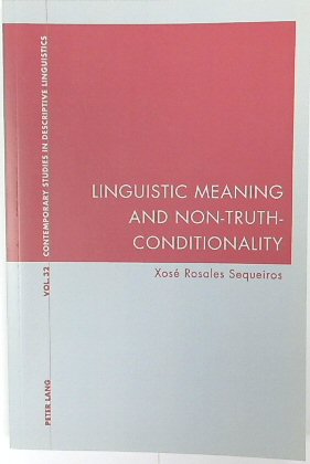 Seller image for Linguistic Meaning and Non-Truth-Conditionality for sale by PsychoBabel & Skoob Books