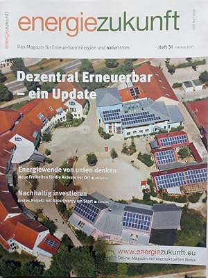 Seller image for Energiezukunft. Das Magazin fr erneuerbare Energien und Naturstrom. Heft 31. Herbst 2021. Dezentral Erneuerbar for sale by Versandantiquariat Jena