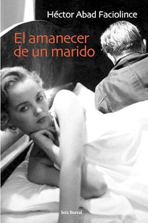 Seller image for El Amanecer De Un Marido for sale by Green Libros