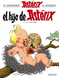 Astérix. El hijo de Astérix. Texto y dibujos de Albert Uderzo.