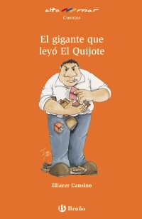 Imagen del vendedor de Gigante que ley El Quijote, El. Incluye taller de lectura. Edad: 8+. a la venta por La Librera, Iberoamerikan. Buchhandlung