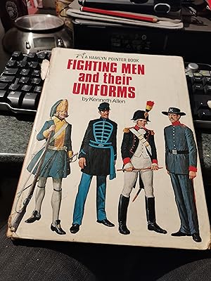 Seller image for Fighting Men And Their Uniforms for sale by SGOIS