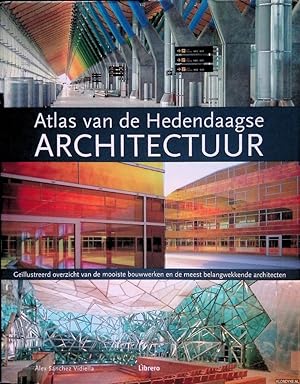 Bild des Verkufers fr Atlas van de Hedendaagse Architectuur zum Verkauf von Klondyke