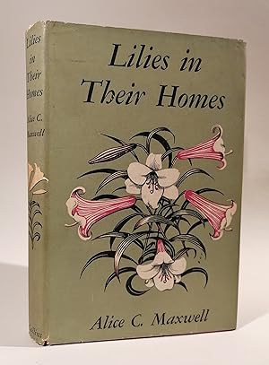 Lilies in Thier Homes