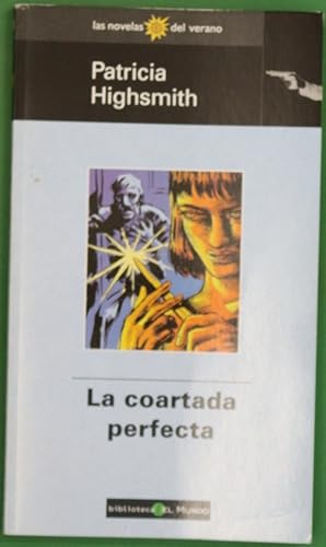 Imagen del vendedor de La coartada perfecta a la venta por Librería Alonso Quijano