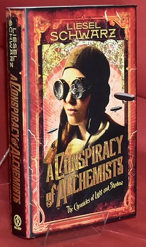 Seller image for A Conspiracy of Alchemists: Chronicles of Light and Shadow (Chronicles of Light & Shadow 1). First Printing. Signed by the Author for sale by Libris Books