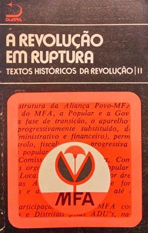 REVOLUÇÃO (A) EM RUPTURA, TEXTOS HISTÓRICOS DA REVOLUÇÃO, II.