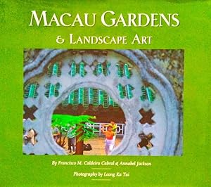 MACAU GARDENS & LANDSCAPE ART.