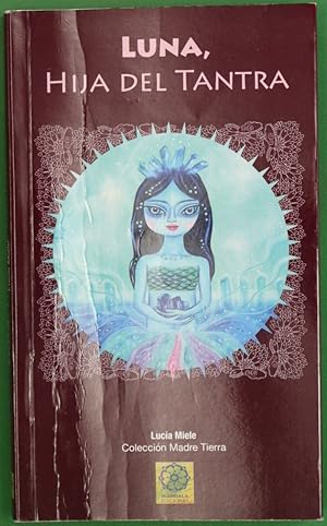 Seller image for Luna hija del tantra for sale by Librera Alonso Quijano