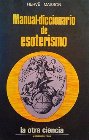 Bild des Verkufers fr MANUAL-DICCIONARIO DE ESOTERISMO. zum Verkauf von Livraria Castro e Silva