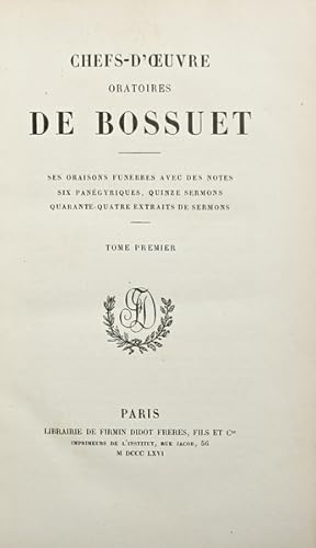 CHEFS-D' OEUVRES ORATOIRES DE BOSSUET. [2 VOLS.]