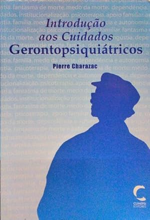 Image du vendeur pour INTRODUO AOS CUIDADOS GERONTOPSIQUITRICOS mis en vente par Livraria Castro e Silva